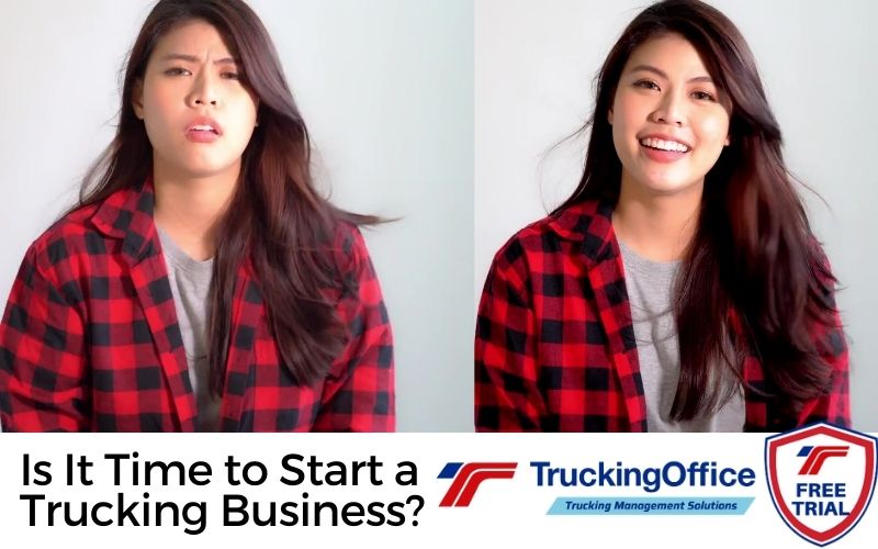 Time to Start a Trucking Business?